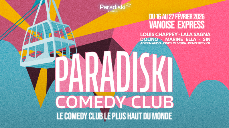 Paradiski Comedy Club_Peisey-Vallandry - © Paradiski Paradiski Comedy Club_Peisey-Vallandry