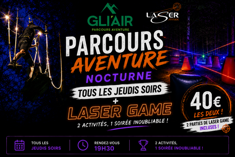 Parcours aventure nocturne & laser game
