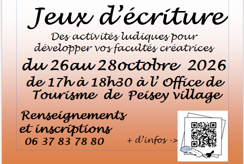 Jeux d'écriture : développez vos facultés créatrices !_Peisey-Vallandry Jeux d'écriture : développez vos facultés créatrices !_Peisey-Vallandry